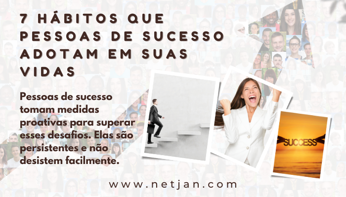 7 hábitos que pessoas de sucesso adotam em suas vidas